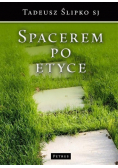 Spacerem po etyce