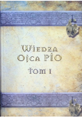 Wiedza Ojca Pio Tom I