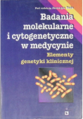 Badania molekularne i cytogenetyczne w medycynie