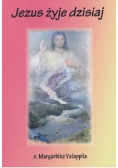 Jezus żyje dzisiaj