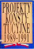 Projekty konstytucyjne 1989 - 1991