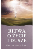 Bitwa o życie i dusze
