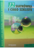 Siatkówka i ciało szkliste Tom 12