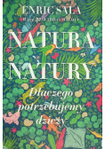 Natura natury Dlaczego potrzebujemy dziczy