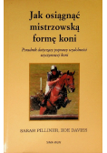 Jak osiągnąć mistrzowską formę koni Poradnik dotyczący poprawy wydolności wyczynowej koni
