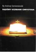 Bądźmy uczniami Chrystusa