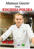 Moja kuchnia polska