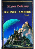 Kroniki Amberu Tom 2