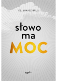 Słowo ma moc
