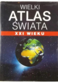 Wielki atlas Świata XXI