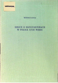 Szkice O manufakturach w Polsce XVIII wieku