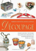 Decoupage Sztuka dekorowania przedmiotów