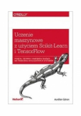 Uczenie maszynowe z użyciem Scikit-Learn i TensorFlow
