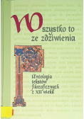 Wszystko to ze zdziwienia Antologia tekstów filozoficznych z XII w.