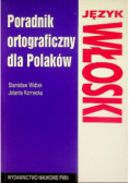 Język włoski Poradnik ortograficzny dla Polaków