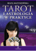 Tarot i astrologia w praktyce