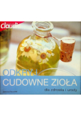 Odkryj cudowne zioła