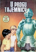 Tajemnica złotej maczety Tom 1 U progu tajemnicy