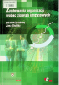Zachowania organizacji wobec zjawisk kryzysowych