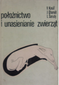 Położnictwo i unasienianie zwierząt