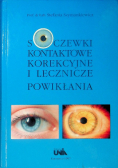 Soczewki kontaktowe korekcyjne i lecznicze Powikłania