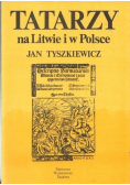 Tatarzy na Litwie i w Polsce
