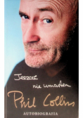 Jeszcze nie umarłem Phil Collins Autobiografia