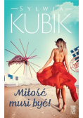 Miłość musi być!