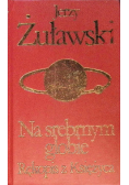 Na srebrnym globie rękopis z księżyca