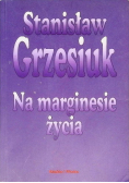 Na marginesie życia