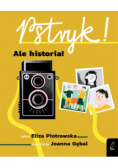 Seria retro. Pstryk! Ale historia!