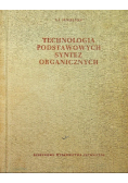 Technologia podstawowych syntez organicznych