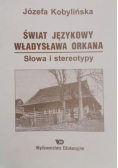 Świat językowy Władysława Orkana