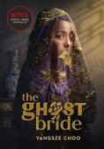 The Ghost Bride Narzeczona ducha