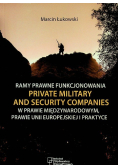 Ramy prawne funkcjonowania  Private Military and Security Companies