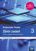 Zrozumieć fizykę Zbiór zadań 3 Zakres rozszerzony