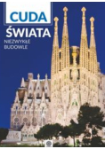 Cuda świata Niezwykłe budowle