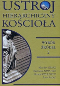 Ustrój hierarchiczny Kościoła Wybór źródeł Tom 2