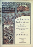 Strzecha Rodzinna Część 2 Książka do czytania i ćwiczeń 1909 r.