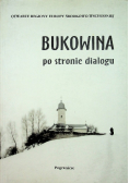 Bukowina po stronie dialogu