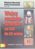 Wojny rosyjsko tureckie od XVII do XX wieku