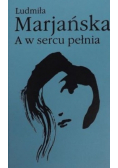 A w sercu pełnia