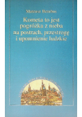 Kometa to jest pogróżka z nieba na postrach, przestrogę i upomnienie ludzkie