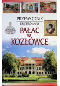 Przewodnik ilustrowany Pałac w Kozłówce