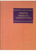 Poradnik Metrologa Warsztatowego