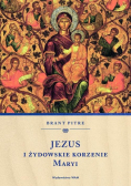 Jezus i żydowskie korzenie Maryi
