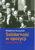 Solidarność w opozycji Dziennik 1993 - 1997