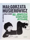 Na Jowisza Uzupełniam Jeżycjadę