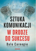 Sztuka komunikacji W drodze do sukcesu