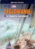 Żeglowanie w trudnych warunkach